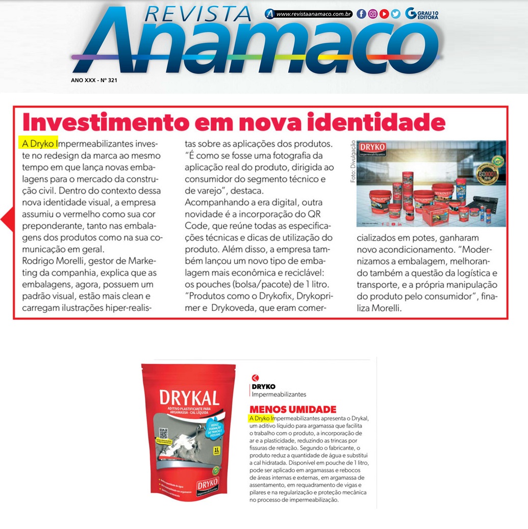 Investimento em nova identidade/ Menos umidade