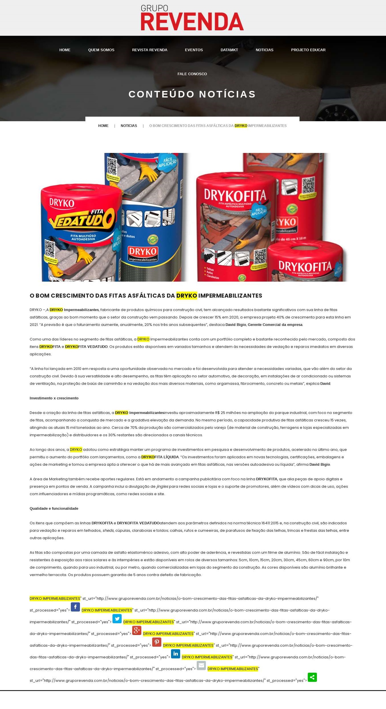 O bom crescimento das fitas asfálticas da Dryko Impermeabilizantes