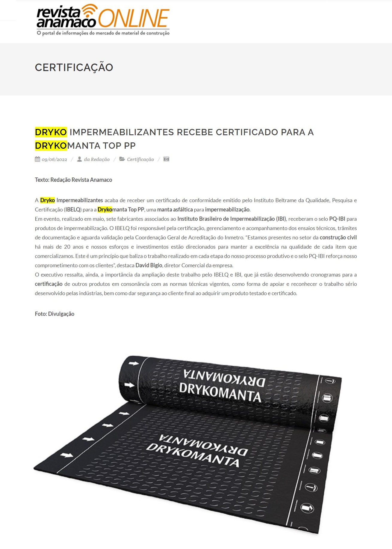 Dryko Impermeabilizantes recebe certificado para a Drykomanta Top PP